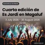 Cuarta edición de Es Jardí en Magaluf