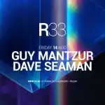 Guy Mantzur & Dave Seaman live im R33 Mallorca am 15. August 2026