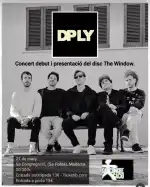 DPLY - Debut Concert and Album Presentation The Window