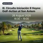 III. Circuito Iniciación 9 Hoyos: Golf-Action en Son Antem