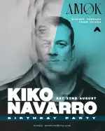 B-Day Kiko Navarro in der AMØK Discoteca – Feier am 22. August 2026 - Bild 1