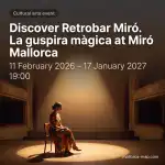 Descubre la exposición 'Retrobar Miró. La guspira màgica' en Mallorca - Imagen 1