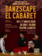 DANZSCAPE EL CABARET Immersive Show in Lloseta