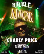 Ritualë AMOK: Fiesta con Charly Price en Mallorca