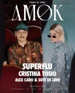 AMØK - Superflu, Cristina Tosio, Alex Caro & Sote de Lino