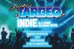 Super Tardeo Indie – Allí Donde Solíamos Gritar in Palma