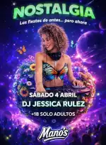 NOSTALGIA - Las fiestas de antes... pero ahora en Mano's