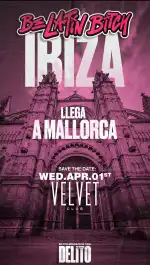 Be Latin Bitch Ibiza Party in Palma
