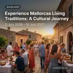 Mallorca’s Living Traditions: Erlebe das authentische Inselleben