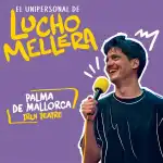 Luciano Mellera 2026 – Stand-up en el Trui Teatre de Palma