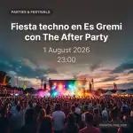 Techno-Nacht im Es Gremi: The After Party am 1. August 2026 - Bild 1