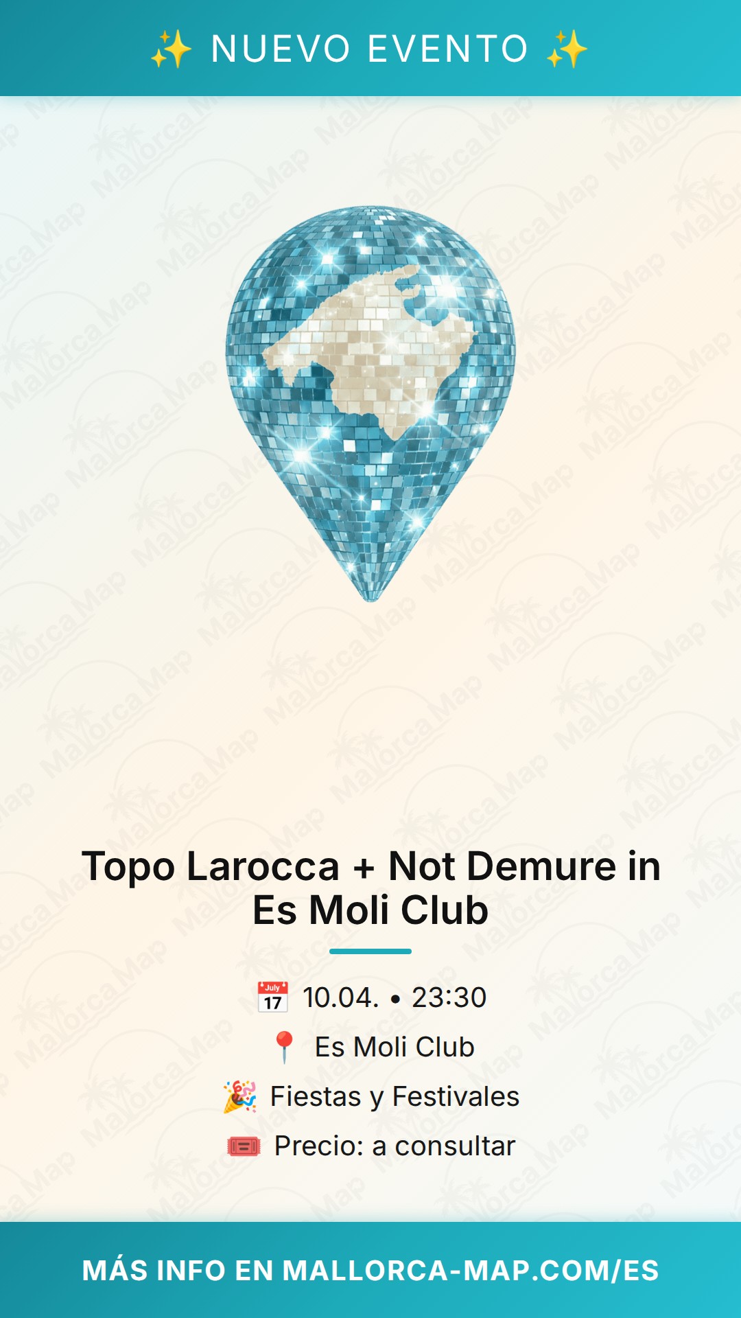 Topo Larocca + Not Demure in Es Moli Club
